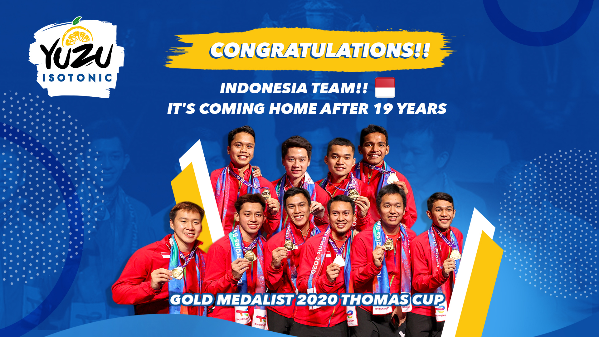 Kemenangan Thomas Cup Bukan Akhir Perjalanan, YUZU ISOTONIC Terus Dukung Atlet Indonesia Lanjutkan T